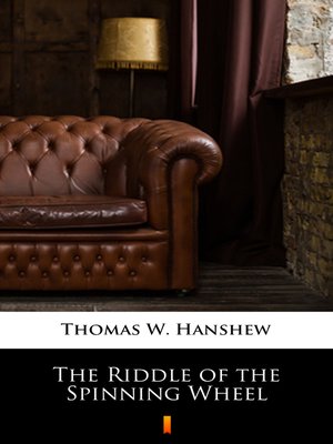 cover image of The Riddle of the Spinning Wheel